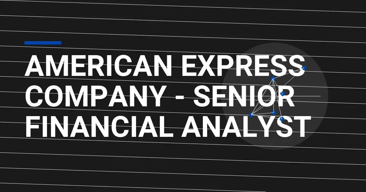 American Express Company - Senior Financial Analyst