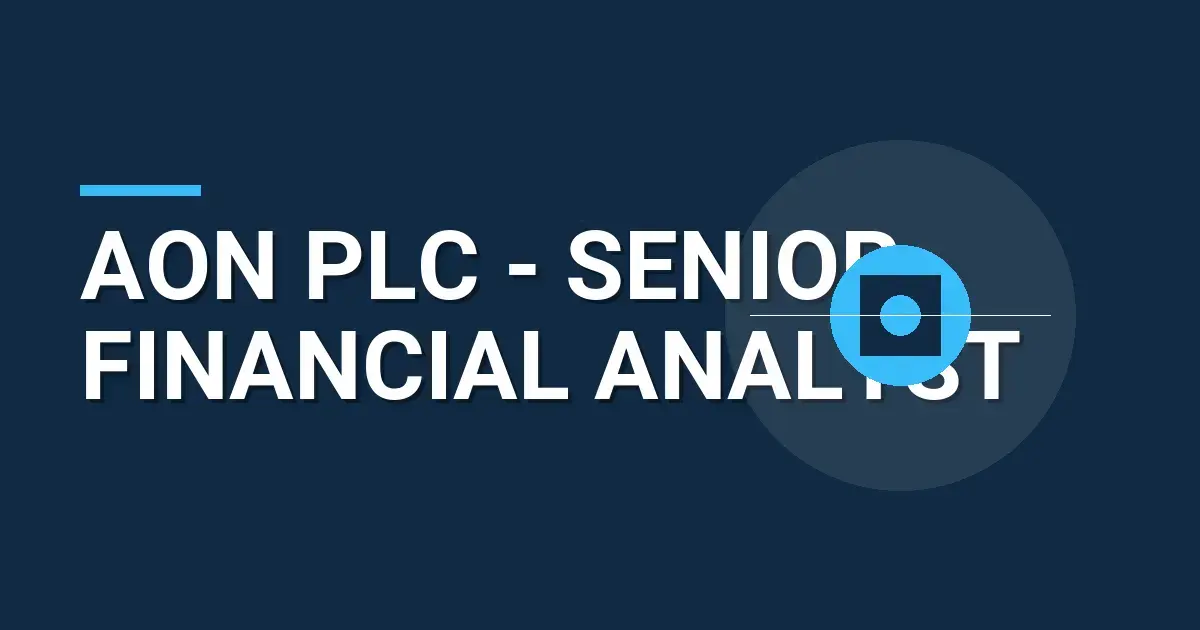 Aon plc - Senior Financial Analyst