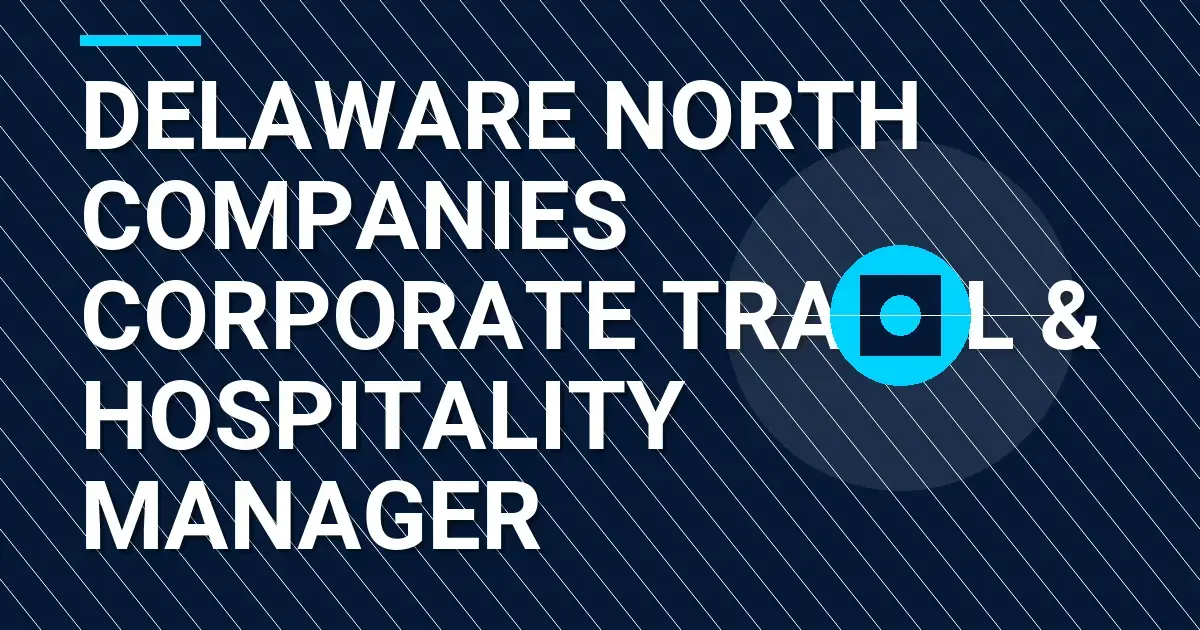 Delaware North Companies Corporate Travel & Hospitality Manager