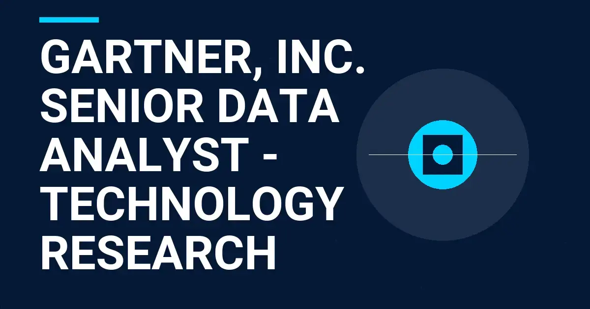 Gartner, Inc. Senior Data Analyst - Technology Research