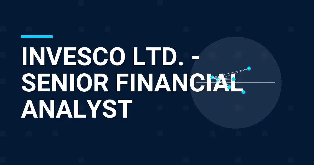 Invesco Ltd. - Senior Financial Analyst