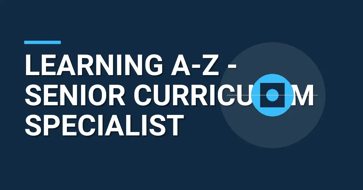 Learning A-Z - Senior Curriculum Specialist