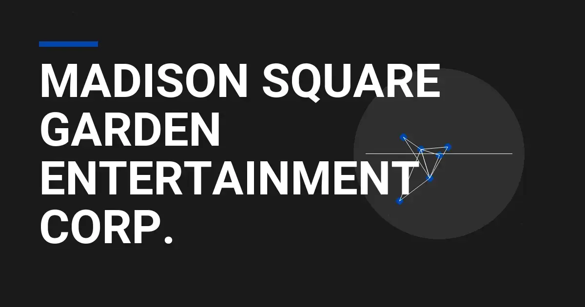 Madison Square Garden Entertainment Corp.