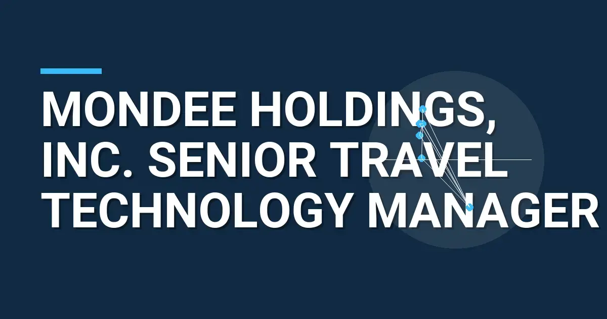 Mondee Holdings, Inc. Senior Travel Technology Manager